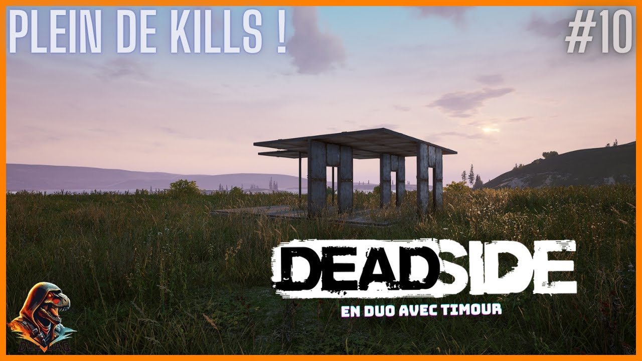 Missions à gogo et on tue des joueurs ! - Deadside #10 - coop avec @TimourGaming - (FR) (2K)