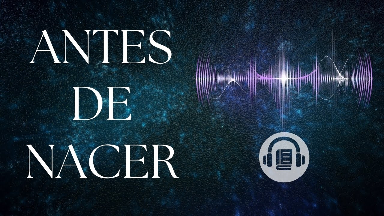 ANTES DE NACER. Una historia para reflexionar sobre la continuidad de la vida...