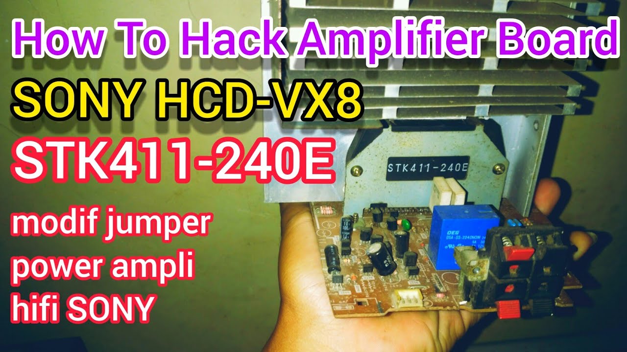 STK411-240E Sony vx8 , Sony grx80 / How To Hack Amplifier Board From sony hifi