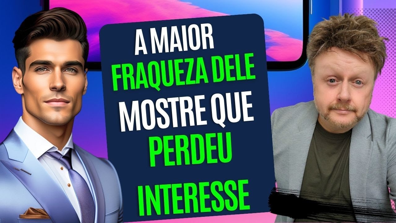 MOSTRE QUE PERDEU INTERESSE