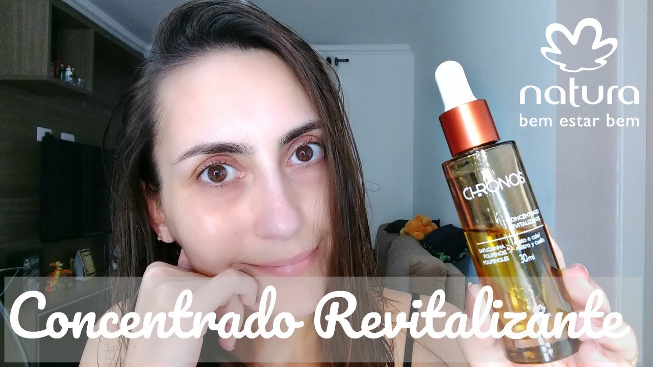 Concentrado Revitalizante Natura Chronos | RESENHA | Mariana Granado |