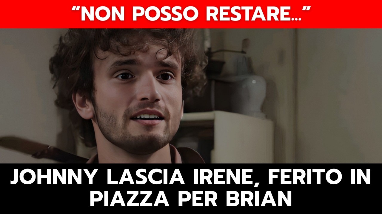 IL PARADISO DELLE SIGNORE: JOHNNY LASCIA IRENE, FERITO IN PIAZZA PER BRIAN