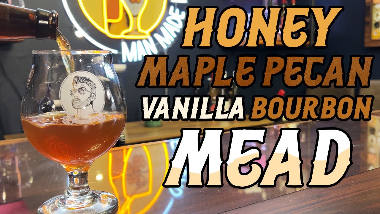 Honey Maple Pecan Vanilla Bourbon MEAD? (Discord Mead #8)