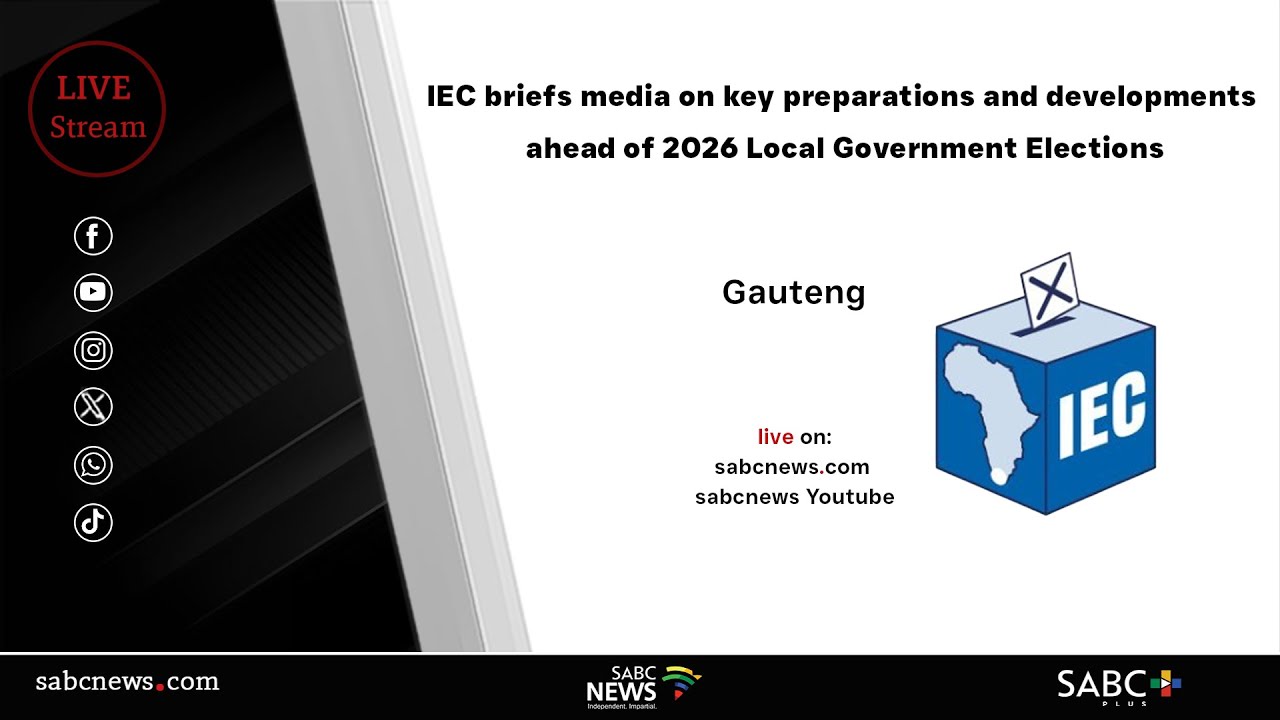 Electoral Commission briefs the media on the 2026 Local Government Elections