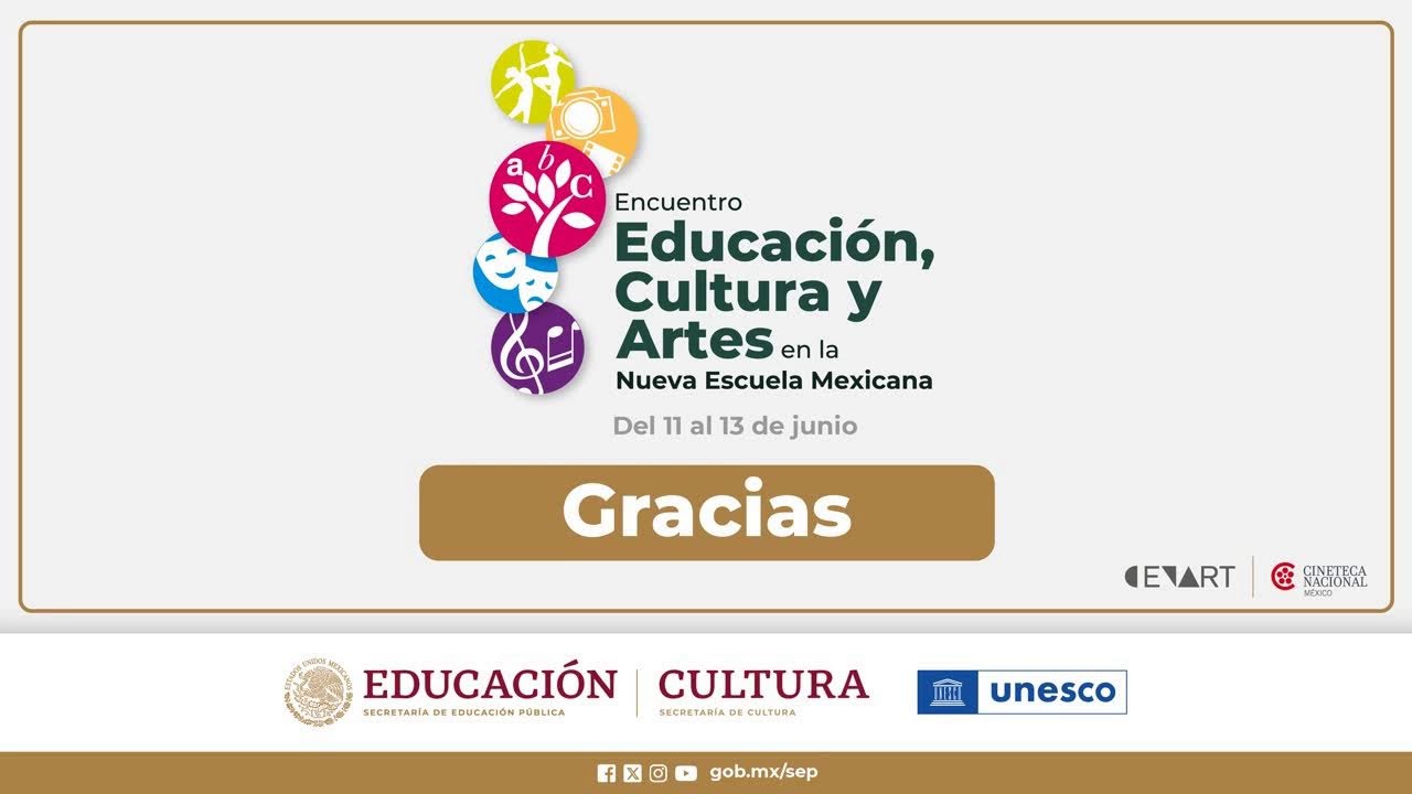Encuentro “Educación, Cultura y Artes en la Nueva Escuela Mexicana” 002