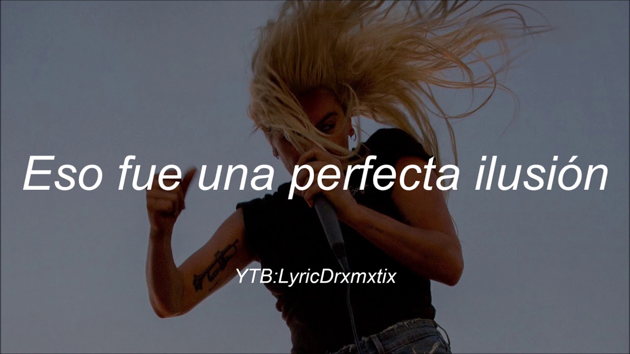 Perfect Illusion- Lady Gaga. (Traducida al Español)