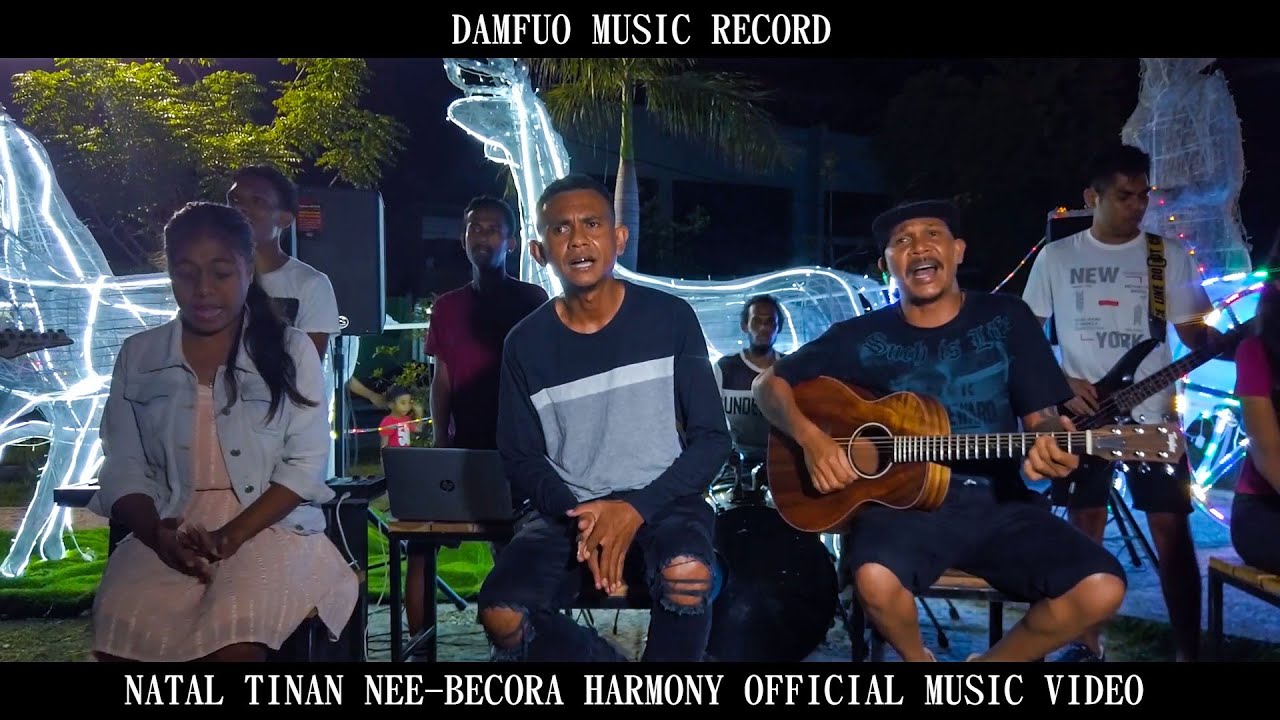 Natal Tinan Ne'e-Becora Harmony (Official Music Video)