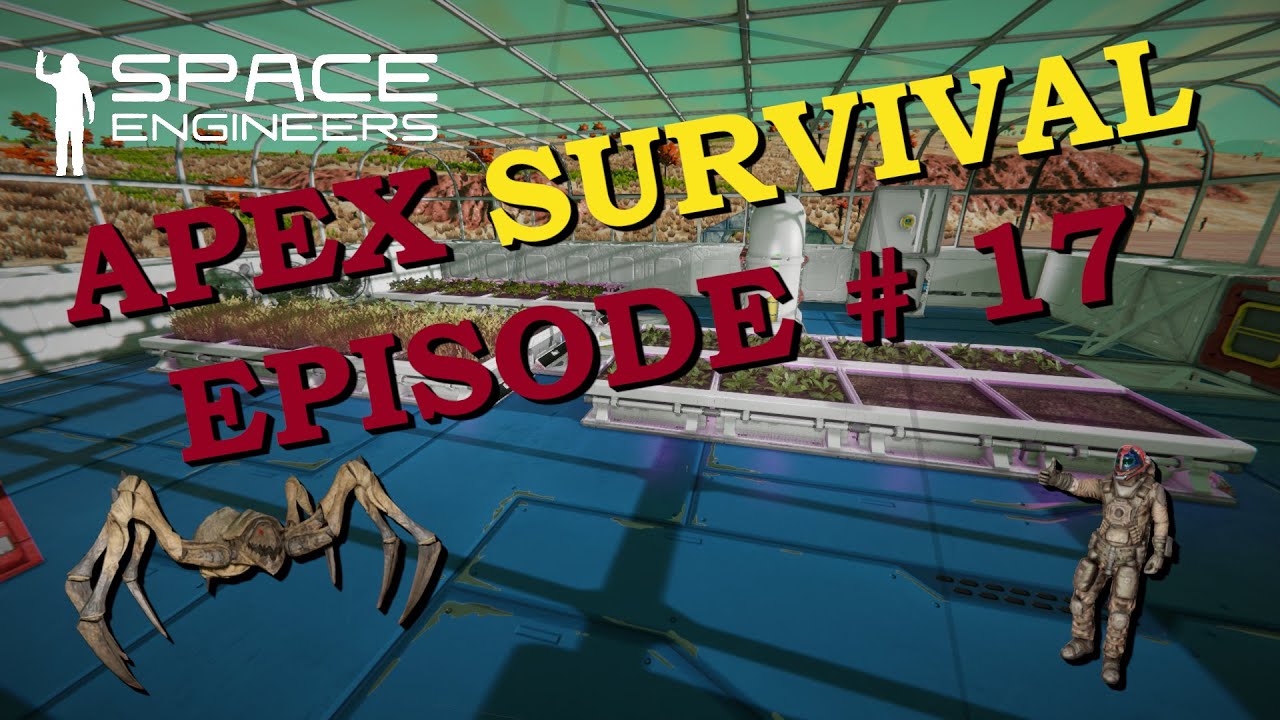 Space Engineers – APEX Survival – Episode # 17 – We are Farming & Harvesting!