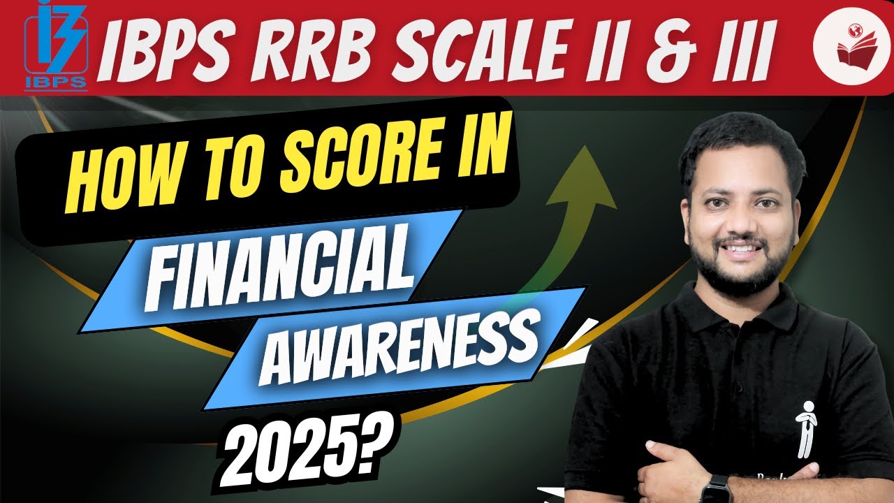 How to Score in Financial Awareness? 💯 | IBPS RRB Scale 2 & 3 📘| Real Strategy for Sure Shot Marks 🔥