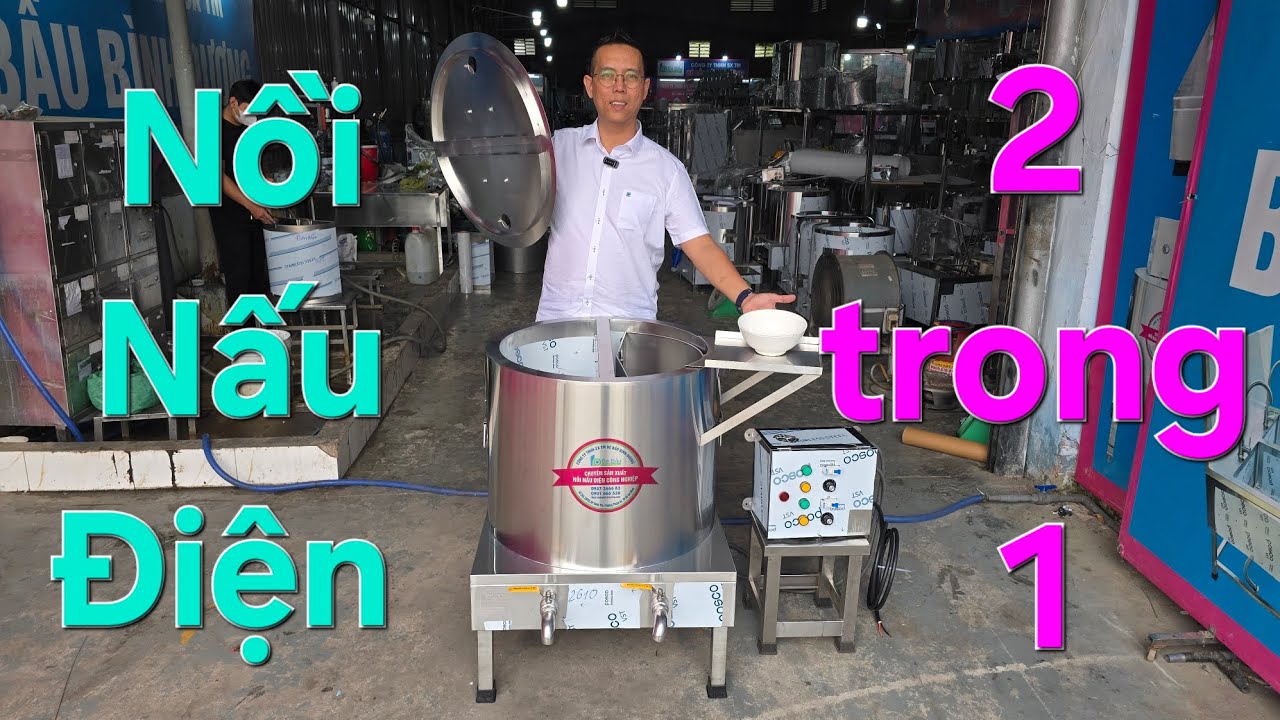 Nồi nấu điện 120lít kiểu 2 trong 1 ( hai nồi trong 1 nồi ). Nồi nấu điện Bé Bầu Bình Dương 