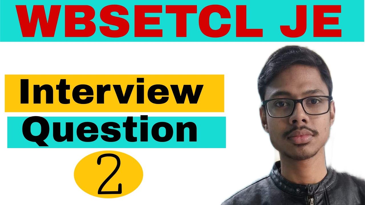 WBSETCL JE Interview Question| Part 2| AMIT BAIRAGYA