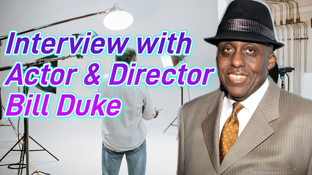 Interview with Actor & Director Bill Duke (Deep Cover, Commando, Predator, Action Jackson)
