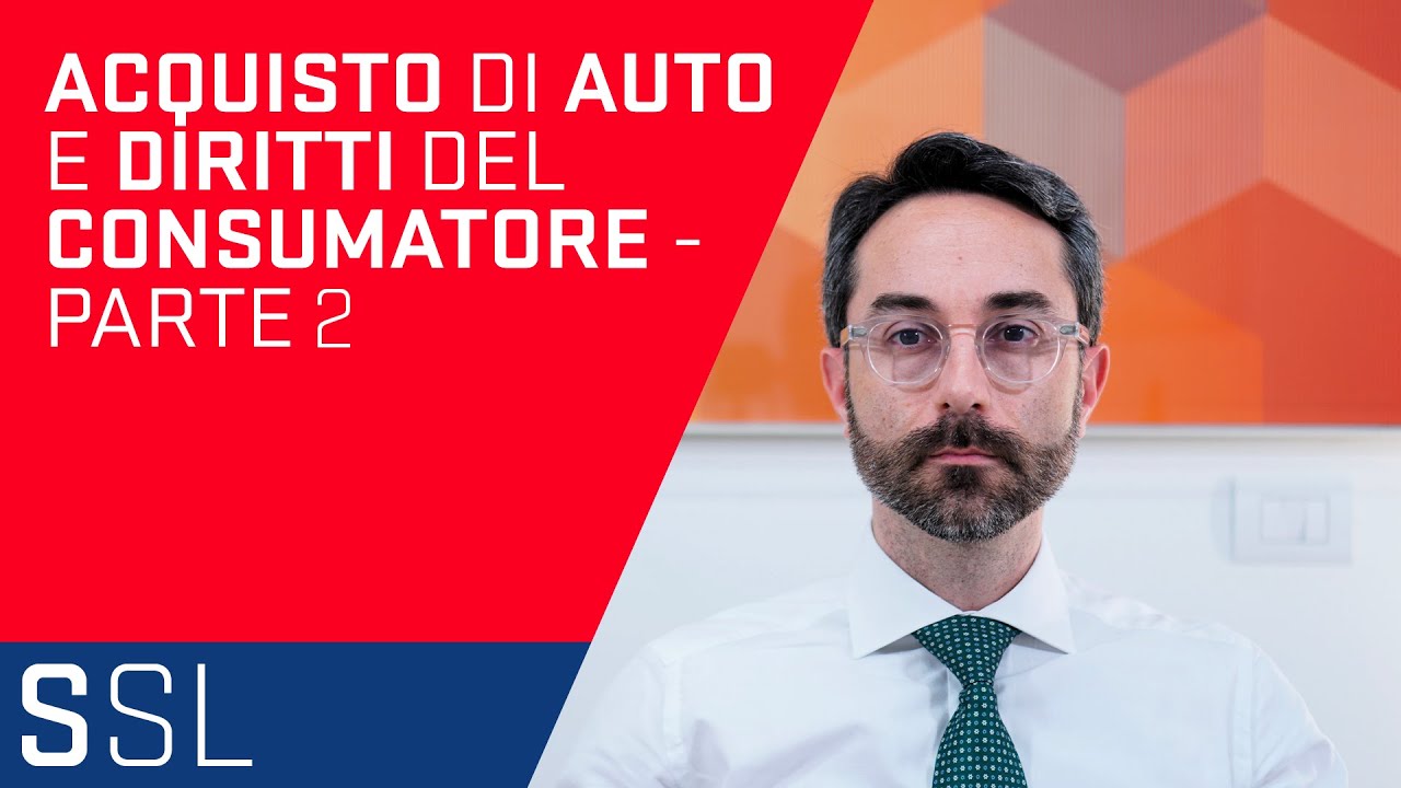 ACQUISTO DI AUTOMOBILI E DIRITTI DEL COMPRATORE CONSUMATORE - 2 - I RIMEDI DEL COMPRATORE: QUALI?