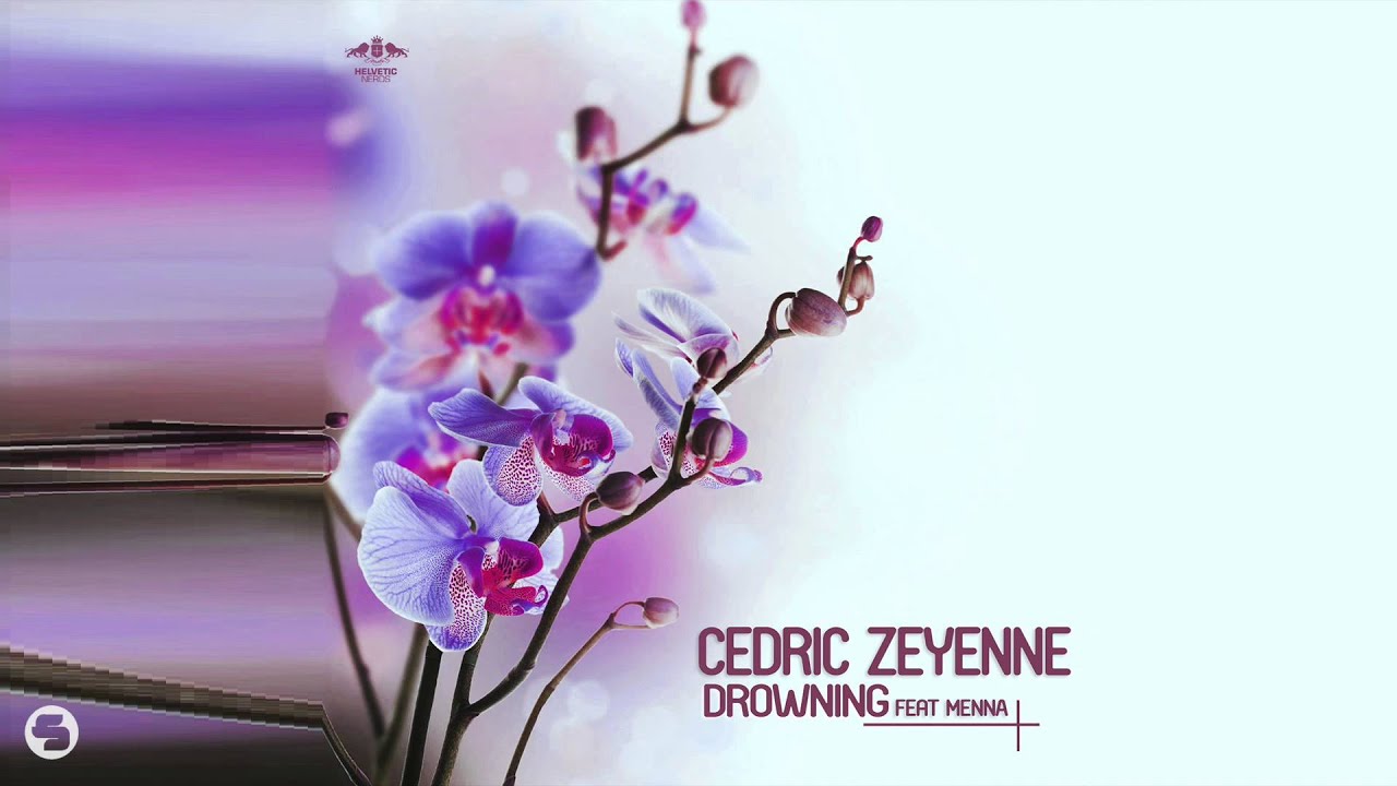 Cedric Zeyenne feat. Menna - Drowning (Radio Mix)