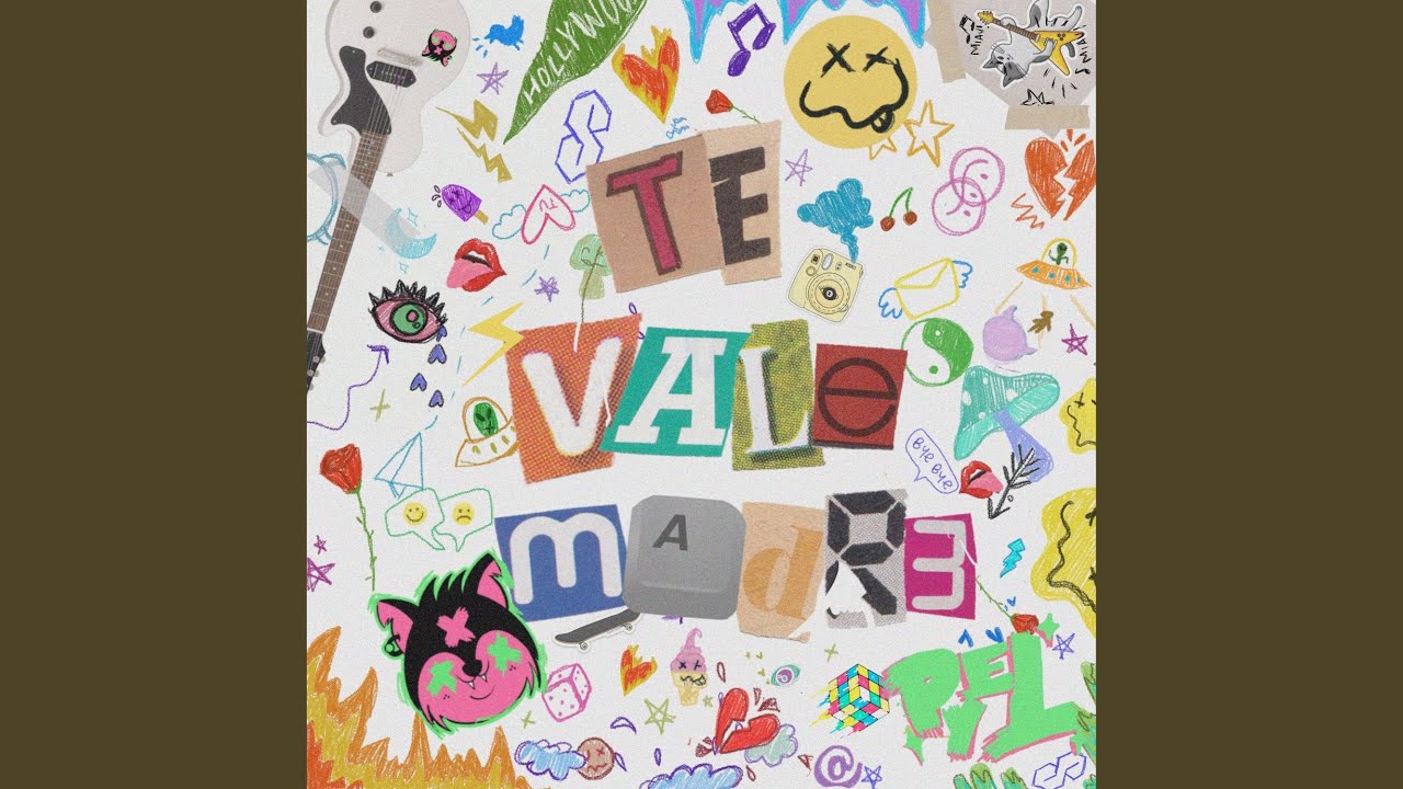 Te Vale Madre
