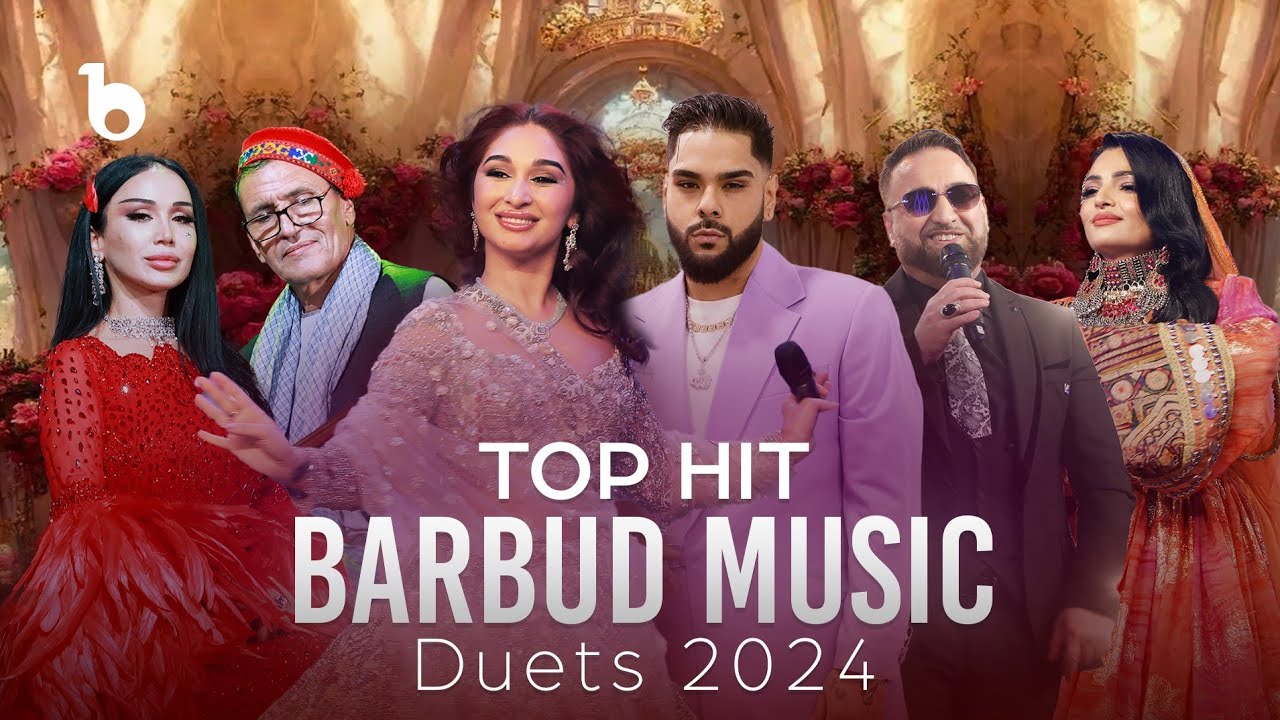 Barbud Music TOP Hit Duets 2024 | بهترین آهنگ های دوگانه در باربُد میوزیک