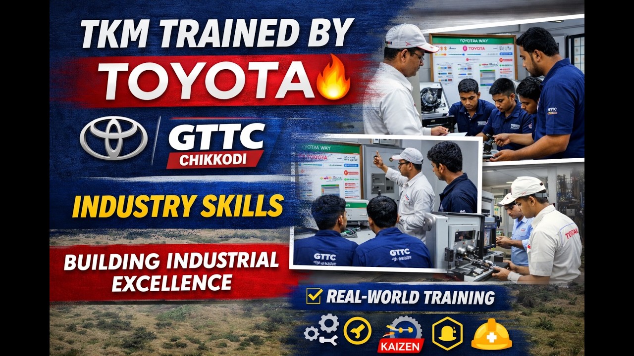 🚀 TKM Training at GTTC Chikkodi | Toyota Industrial Culture | Skill Development Excellence
