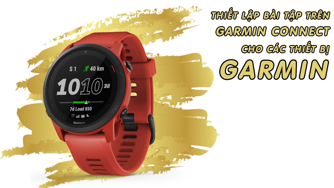 Hướng dẫn thiết lập bài tập bằng Garmin Connect