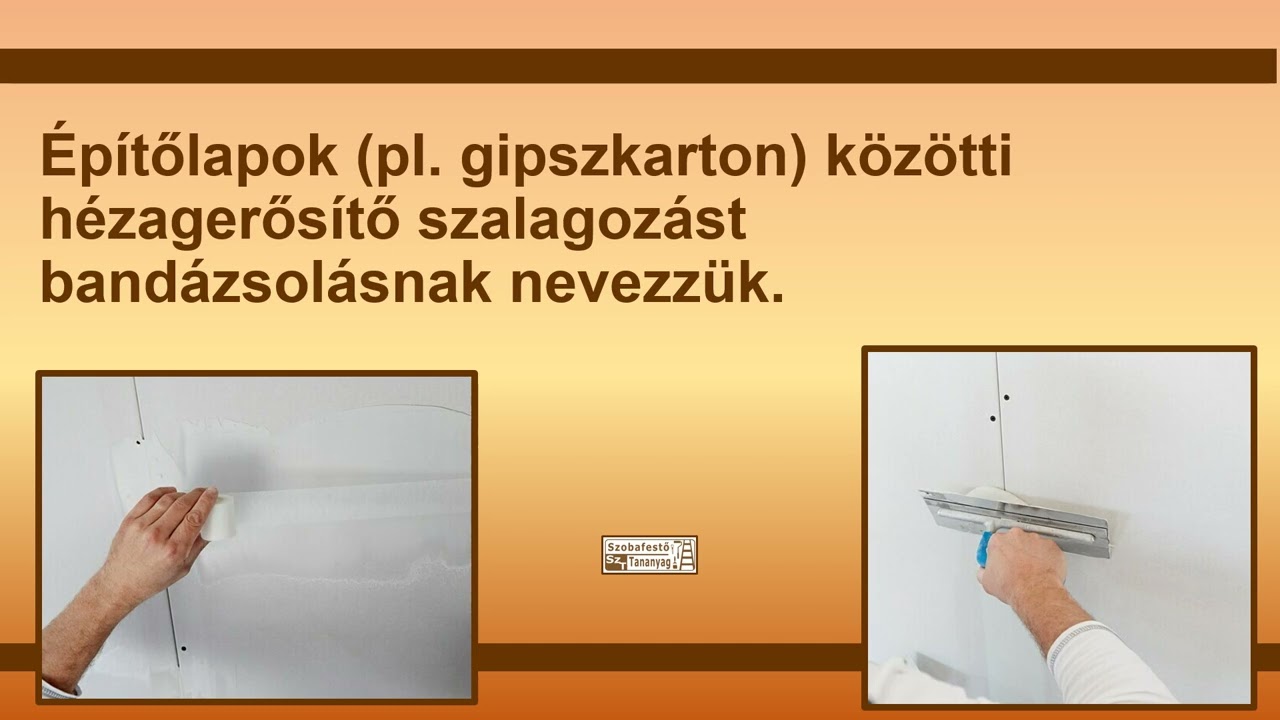 Szobafestő tananyag Hézagerősítő szalag