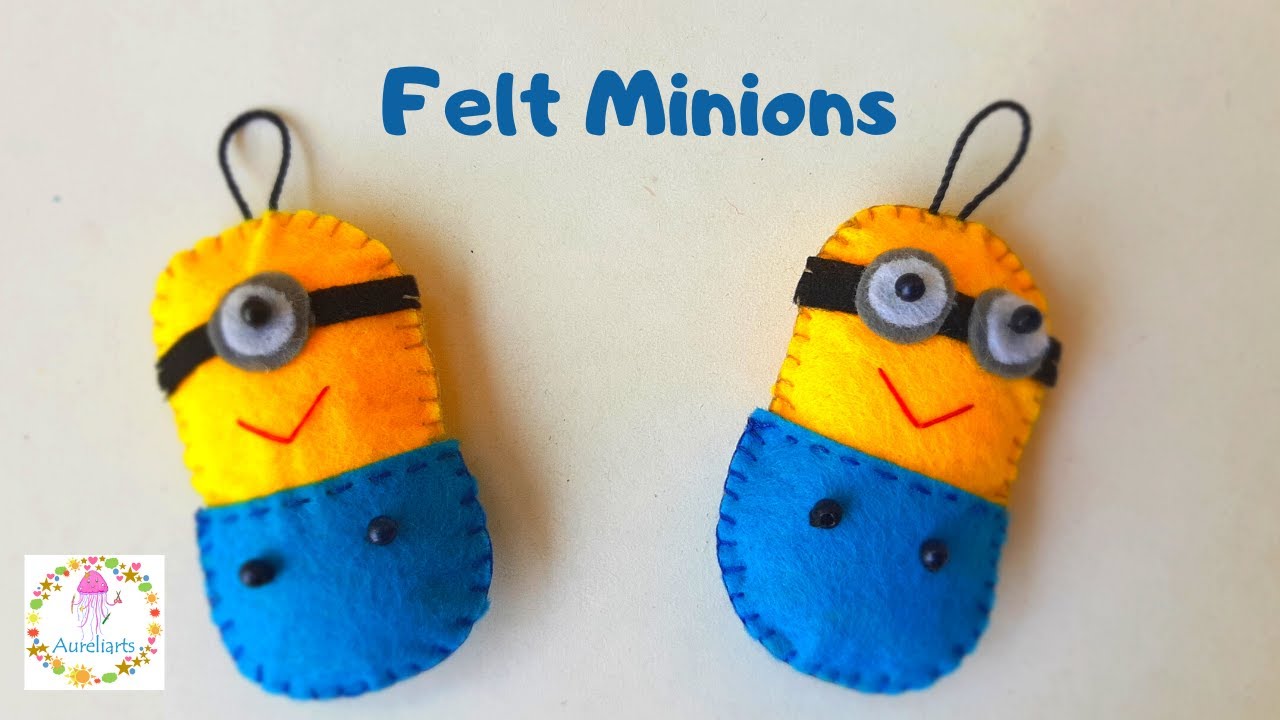 Felt Minions | DIY Felt Crafts | Felt Crafts for Beginners | Aureliarts