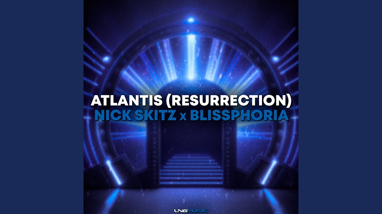 Atlantis (Resurrection) (Extended Mix)