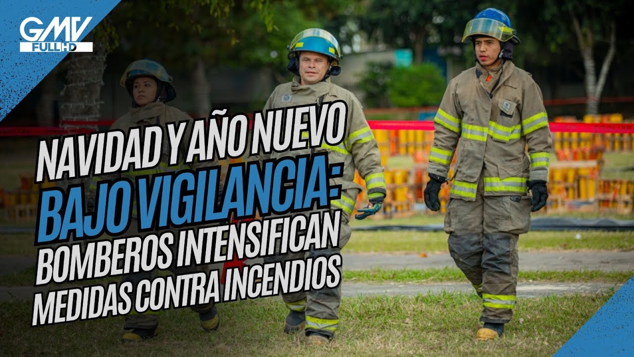 Cuerpo de Bomberos se prepara ante temporada de pólvora