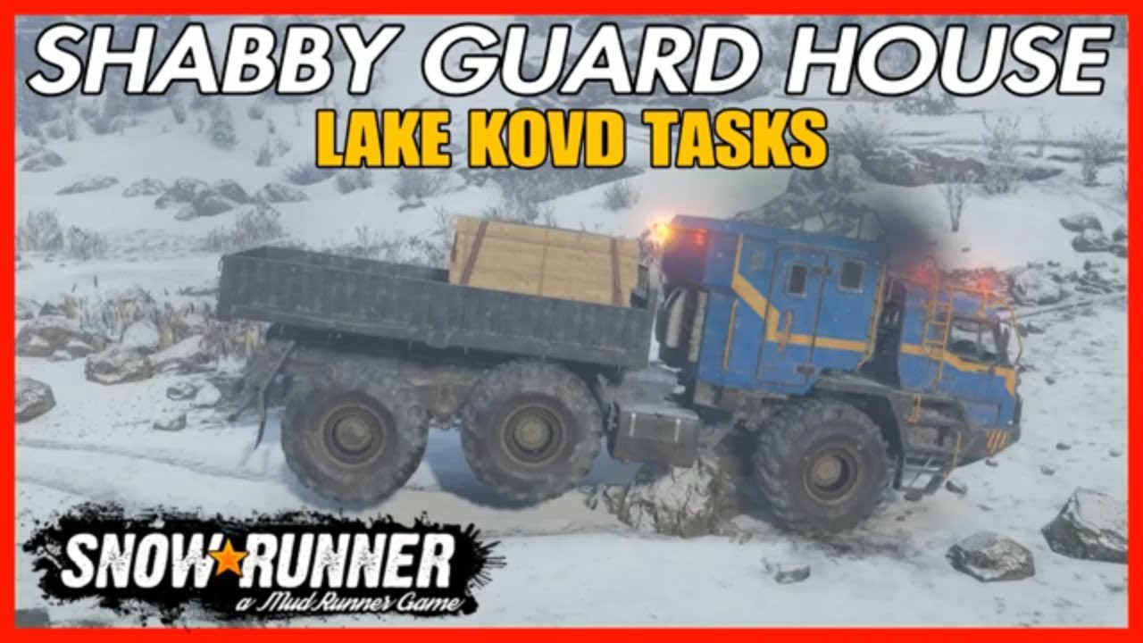 SNOWRUNNER PS4 Lets play SHABBY GUARD HOUSE Task Walkthrough