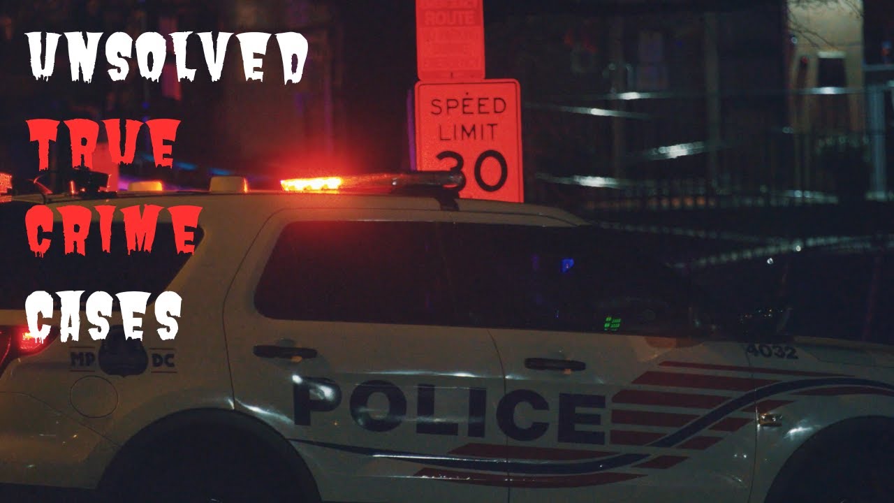 4 TRUE Unsolved Crime Cases
