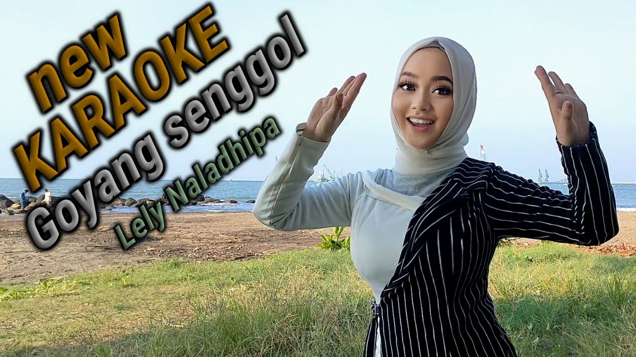 Goyang senggol Karaoke duet Lely naladhipa @lelynaladhipa