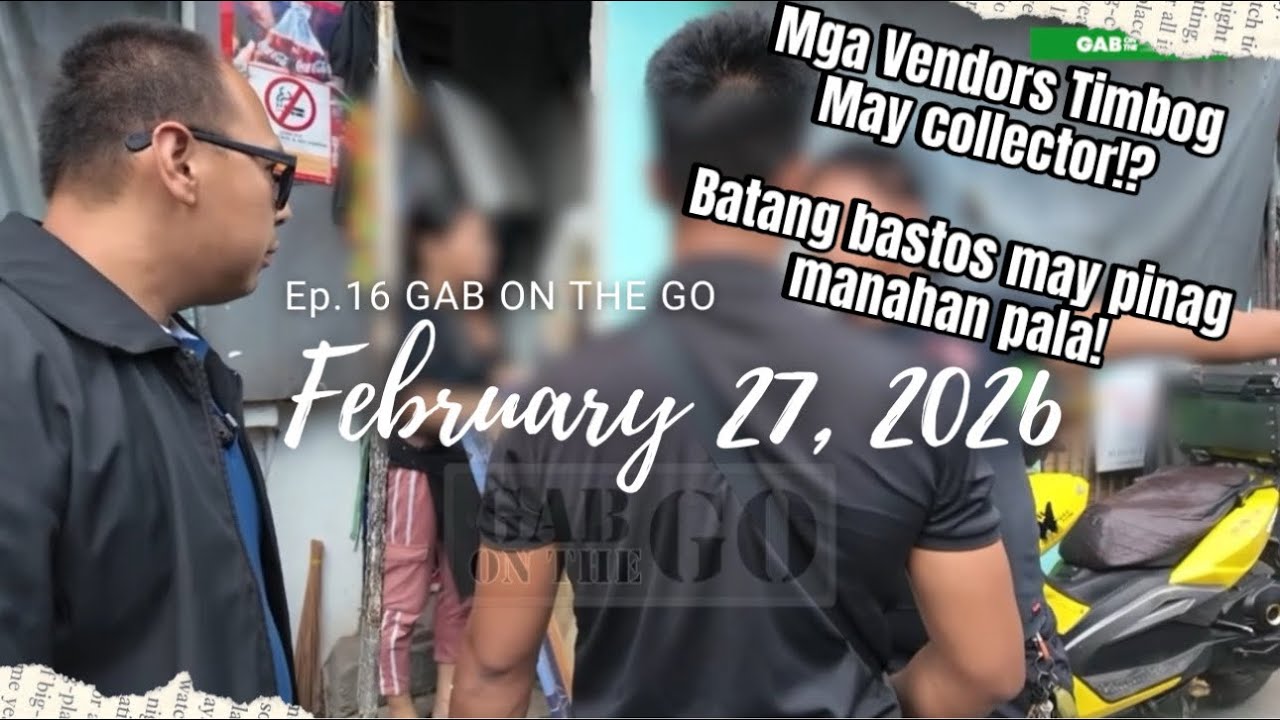 Ep. 16 #GabontheGo : Mga Ventors may collector?! - Kalayaan Ave - C5 Ops. 
