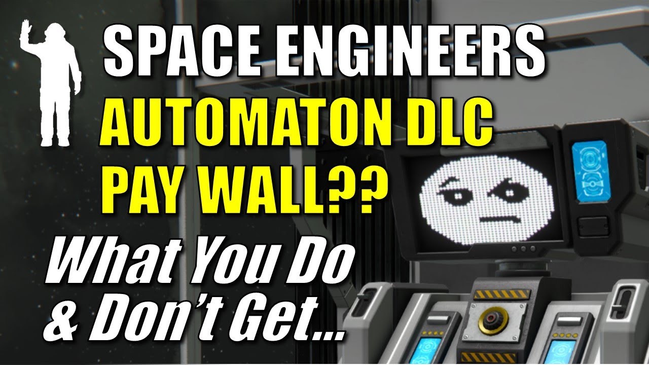 Space Engineers - Automaton DLC - What You Do & Don't Get | News | Space Engineers Review