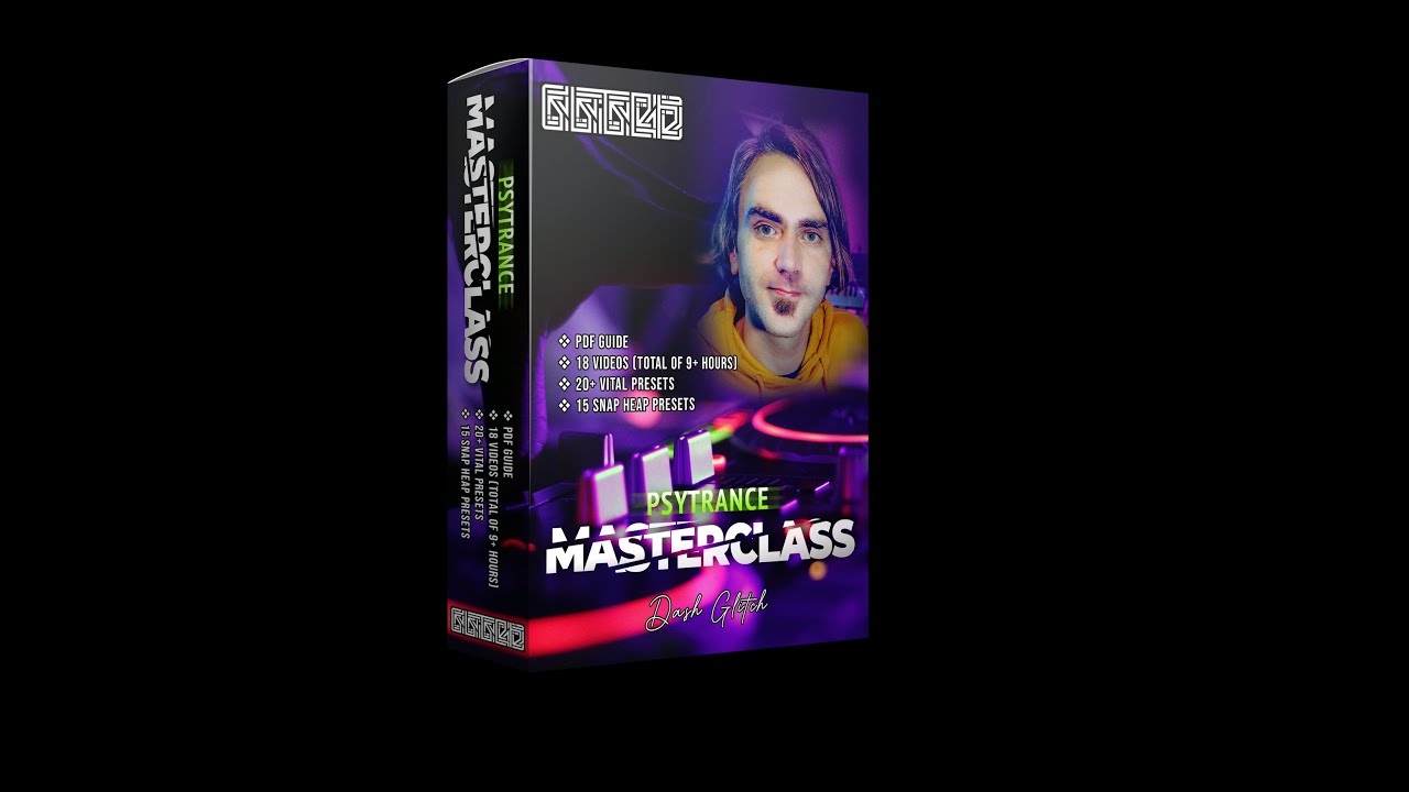 Psytrance Production Masterclass - Explanation & Introduction