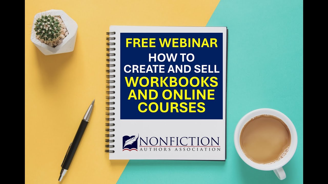 Free Webinar How to Create and Sell Workbooks and Online Courses