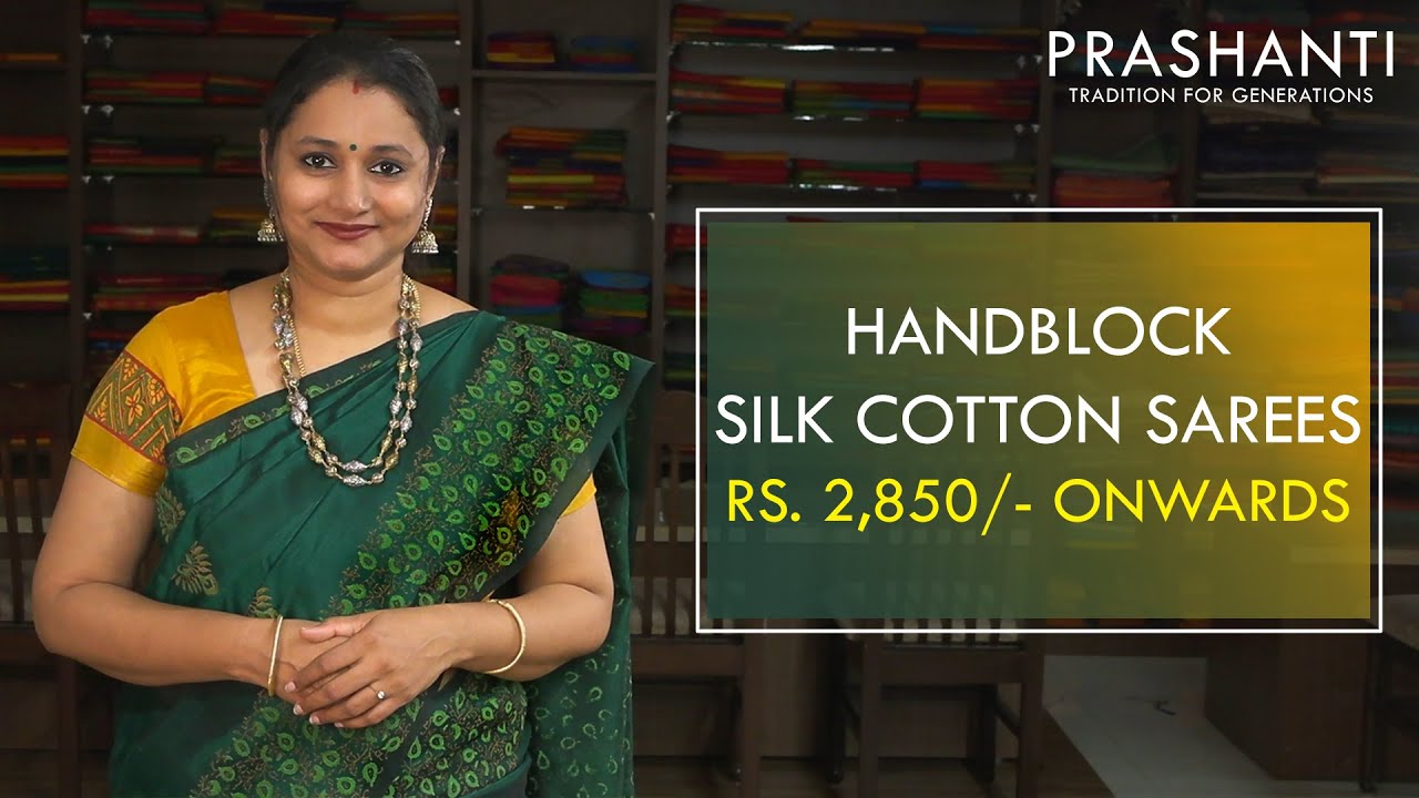 Handblock Printed Silk Cotton Sarees | Rs. 2850/- Onwards | Prashanti Sarees