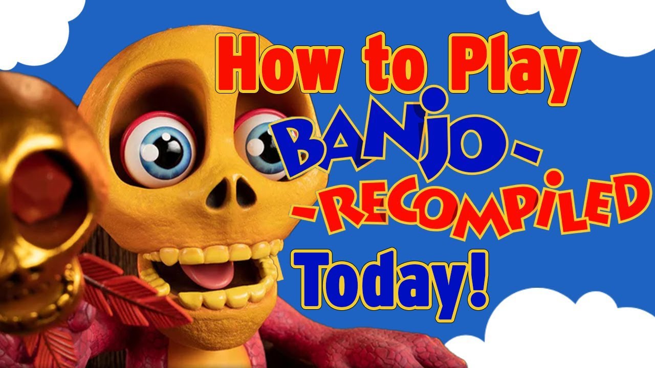 How to Play and Install Banjo Kazooie Recompile PC Port