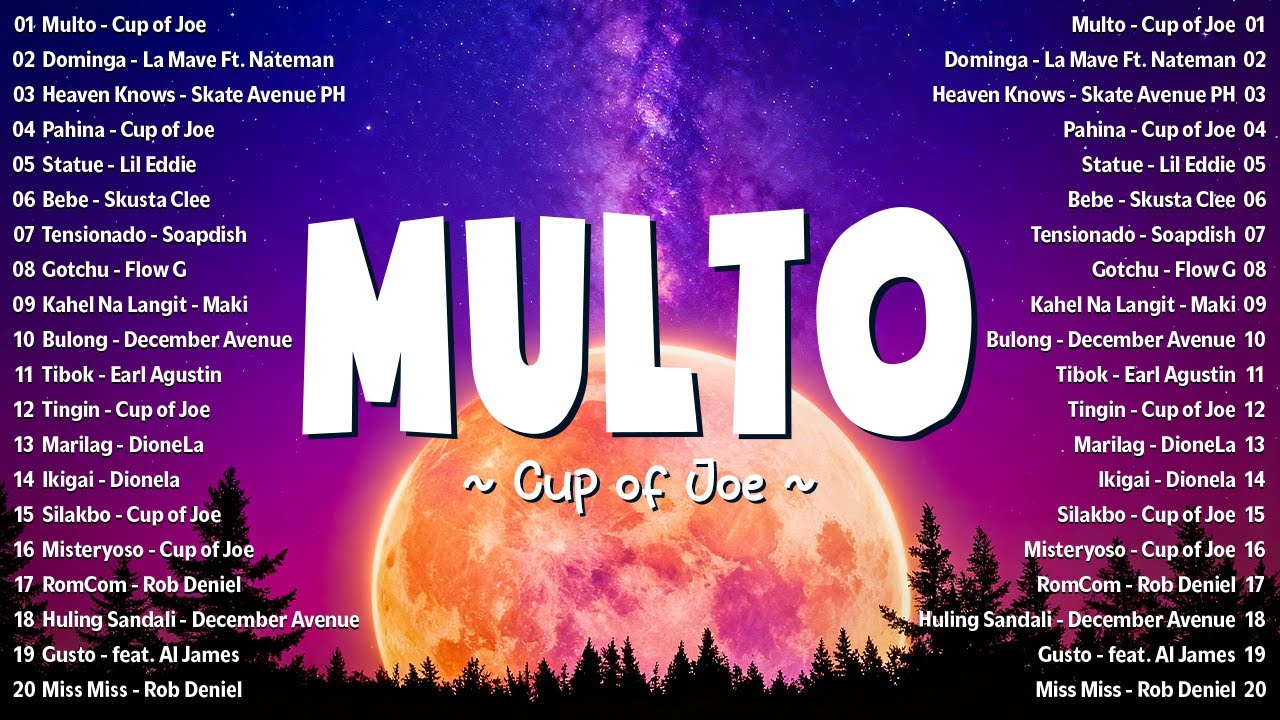 Best Tagalog Love Songs With Lyrics 🎧 Top OPM Songs Philippines 2025: Multo - Cup of Joe