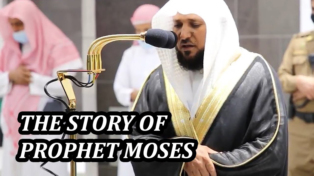 The Story Of Prophet Moses | Sheikh Maahir Mu'ayqali