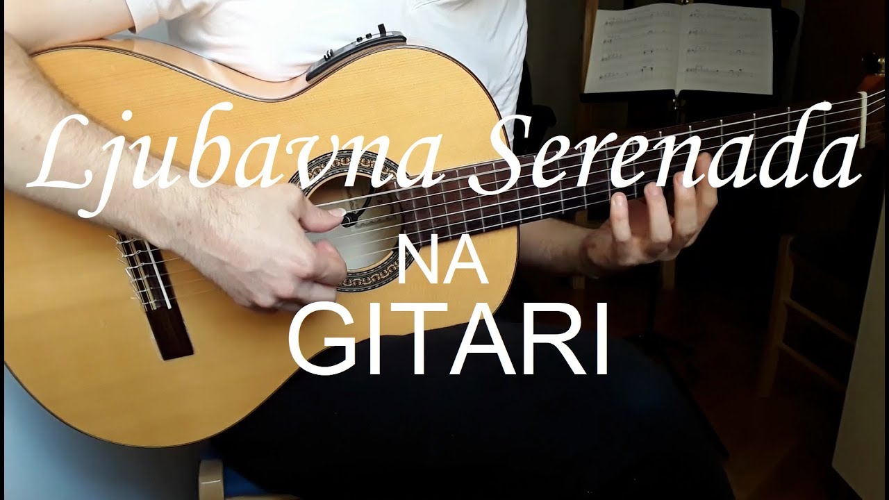 Ljubavna serenada - lekcija na GITARI