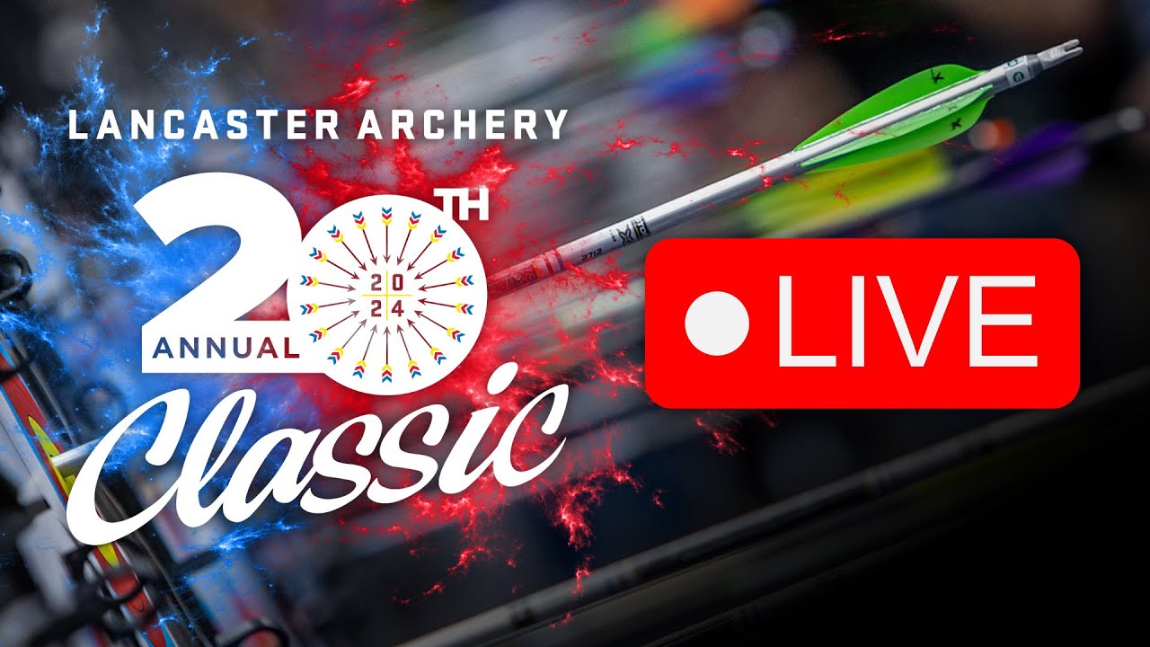 🔴 LIVE 2024 Lancaster Archery Classic | Saturday Eliminations
