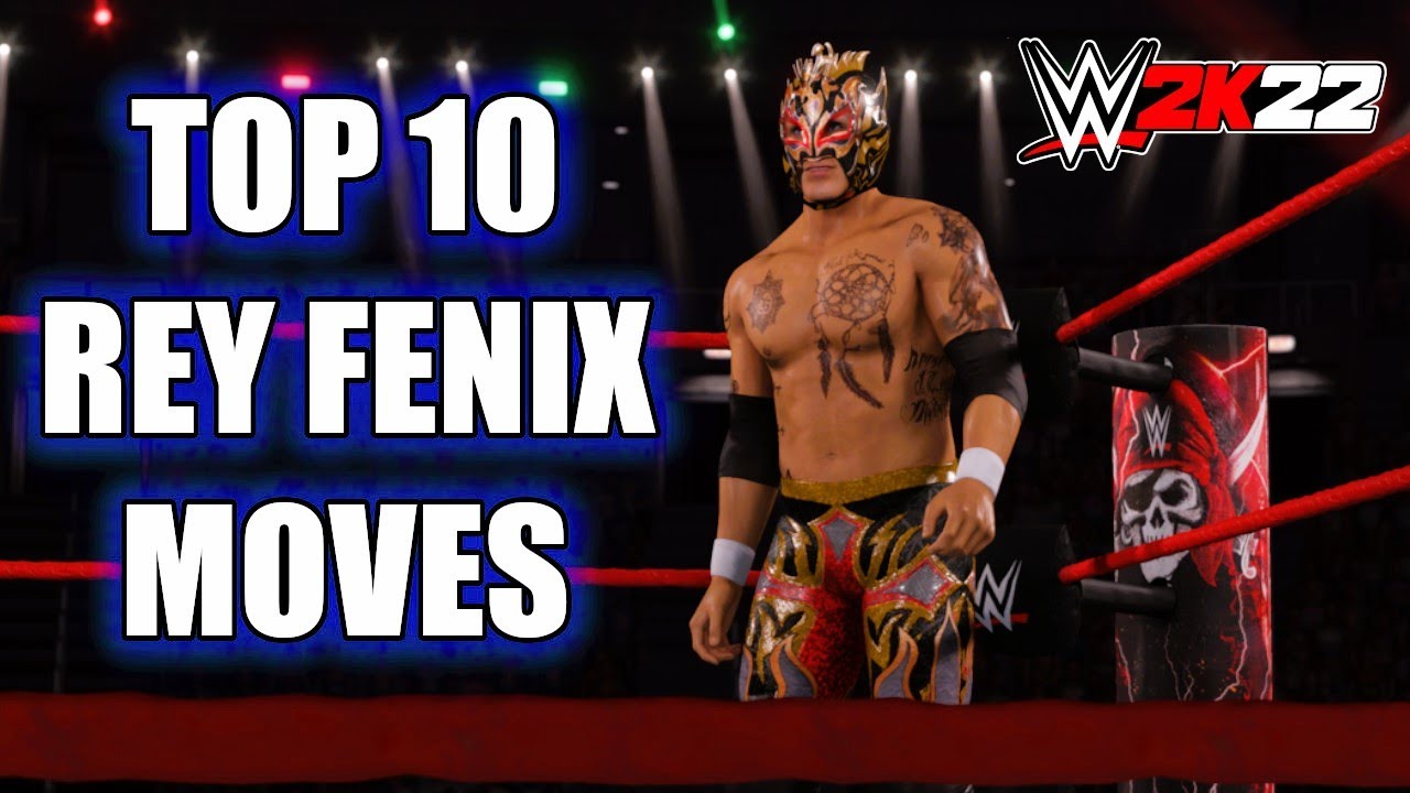 TOP 10 REY FENIX MOVES - WWE 2K22