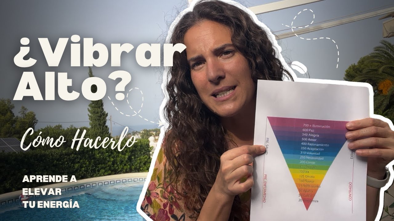 Cómo elevar tu vibración y saber si estás vibrando alto