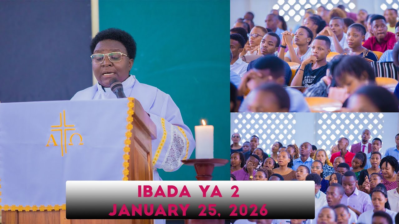 IBADA YA 2, SIKU YA BWANA YA MWISHO YA UFUNUO. JANUARY 25, 2026. CCT CHAPLAINCY UDSM.