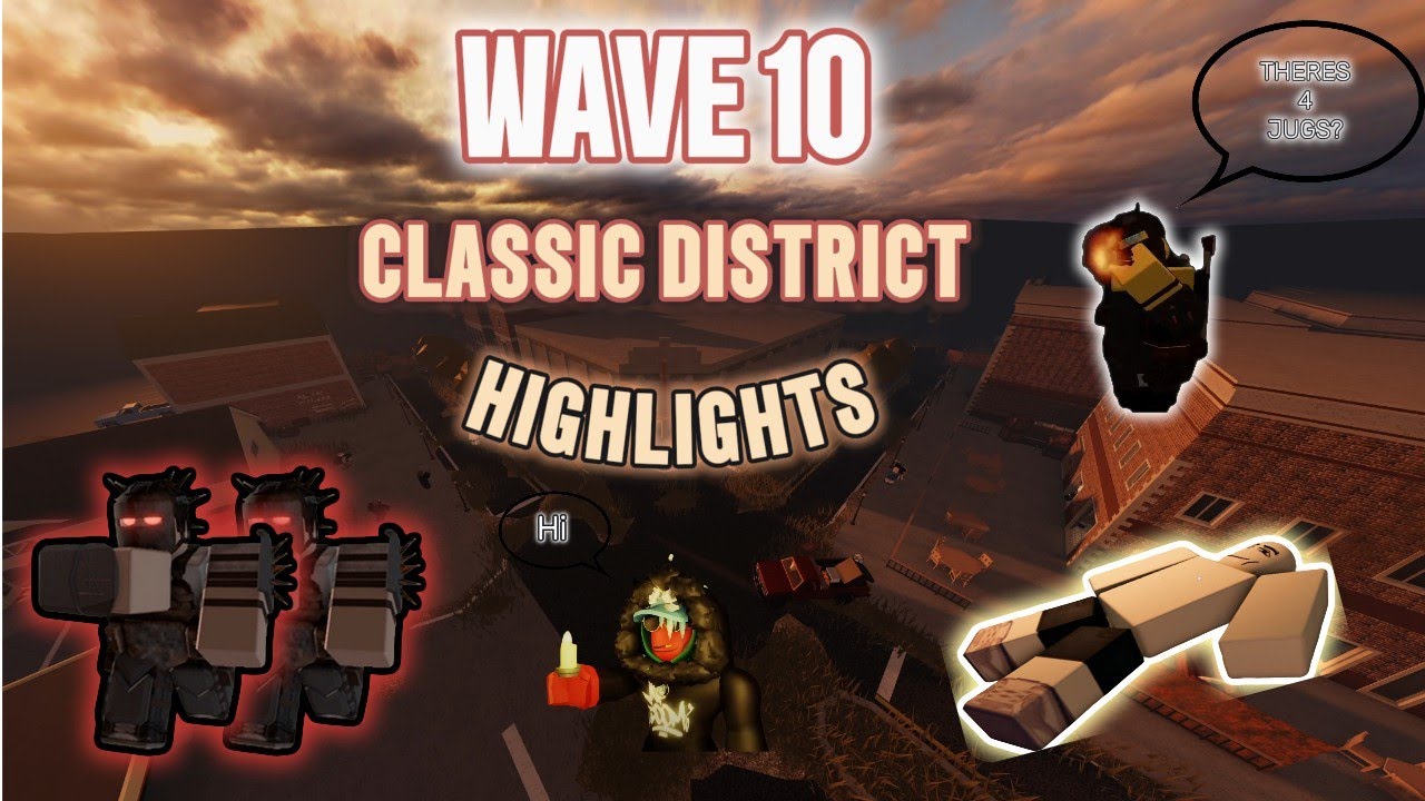 Classic wave 10 HIGHLIGHTS (District) | Those Who Remain Roblox