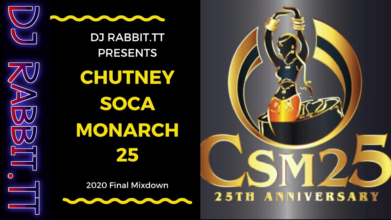 Chutney Soca Monarch 25 Mix
