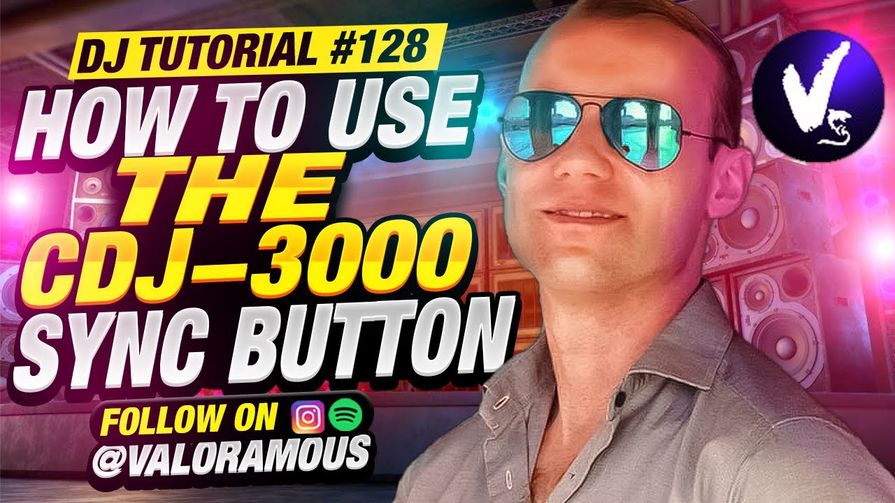 DJ Tutorial 128 I CDJ-3000 Sync Button Secrets REVEALED – DJ Tutorial for Smooth Mixing