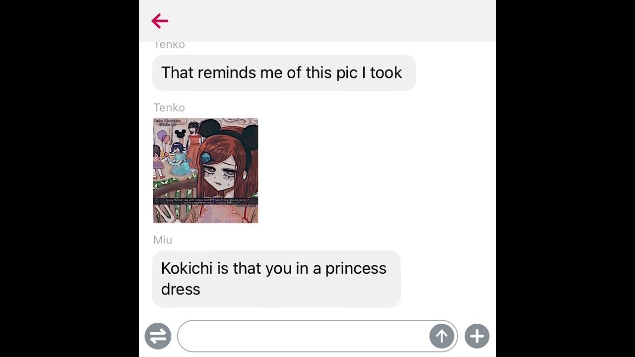Kokichi getting exposed!? Dangonrampa texting story