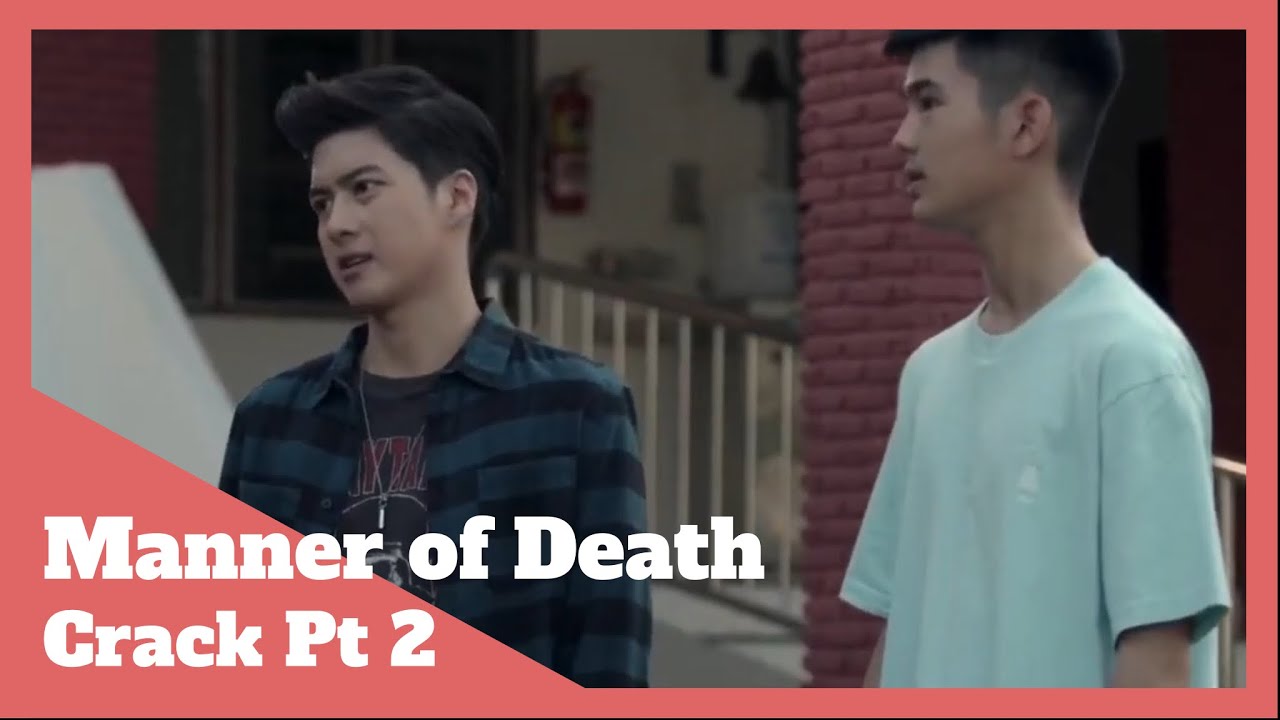 Manner of Death Crack Pt 2