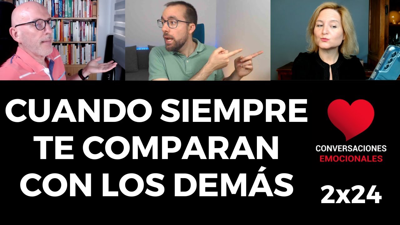 2x24 ⏭ Cuando 😒 SIEMPRE te COMPARAN con los 😎 DEMÁS 😤😨😖