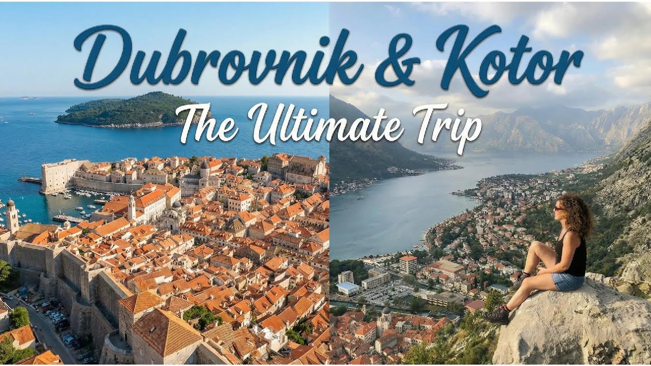 Dubrovnik and Kotor - 7 nights