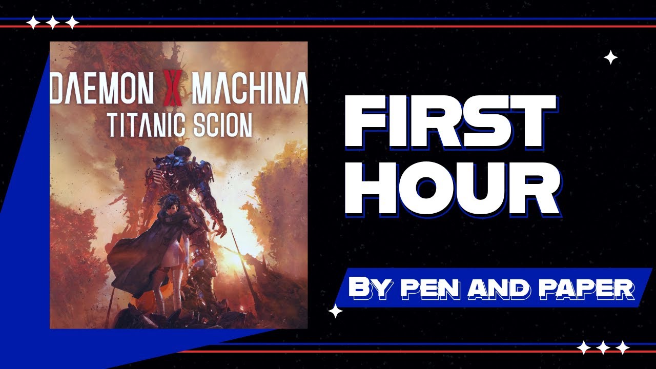 Daemon X Machina: Titanic Scion - First Hour